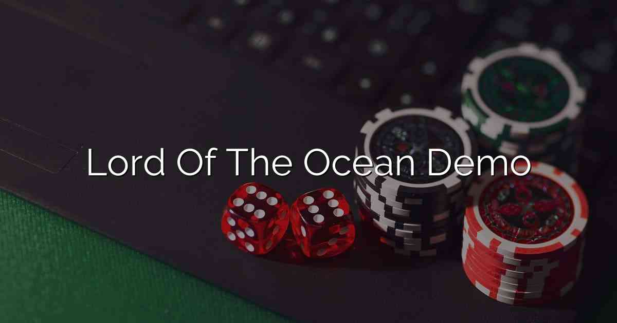 Lord Of The Ocean Demo