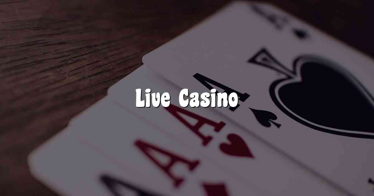 Live Casino